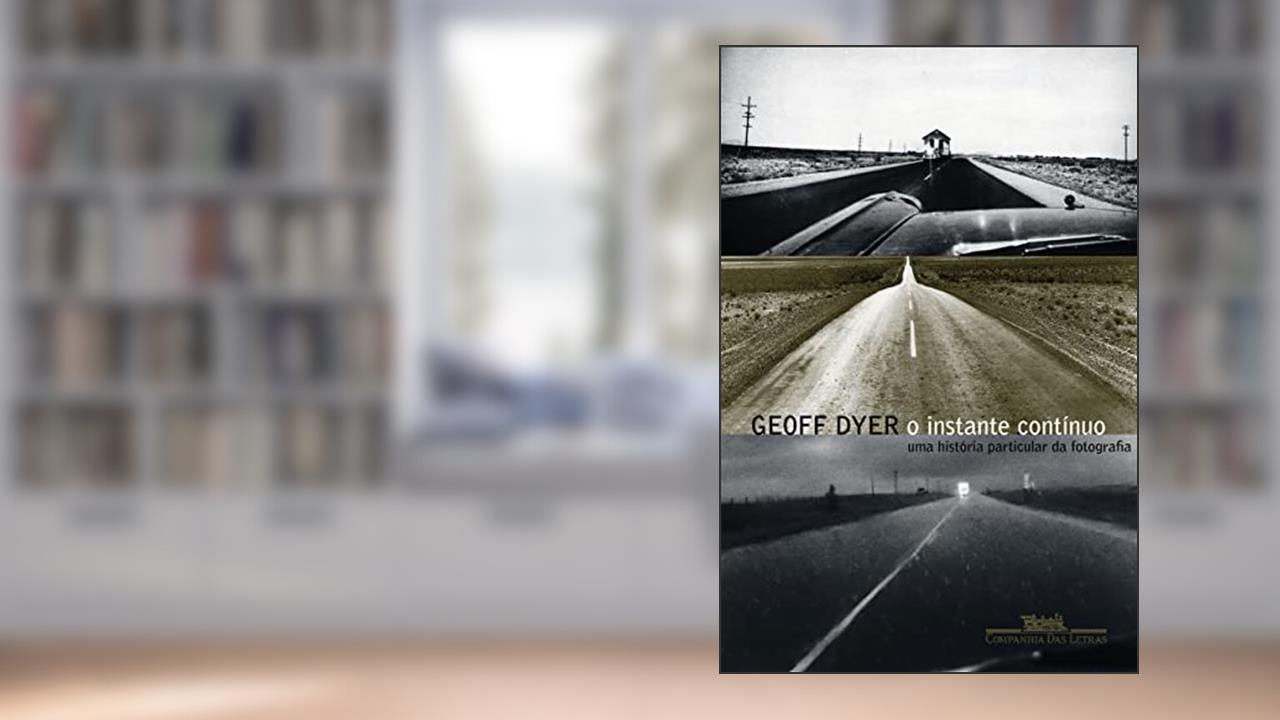 Capa de O instante contínuo, do autor Geoff Dyer