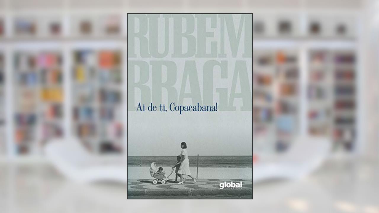 Capa de Ai de ti, Copacabana!, do autor Rubem Braga