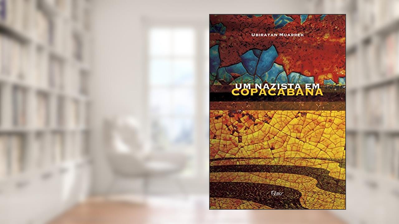 Capa de Um nazista em Copacabana, do autor Ubiratan Muarrek
