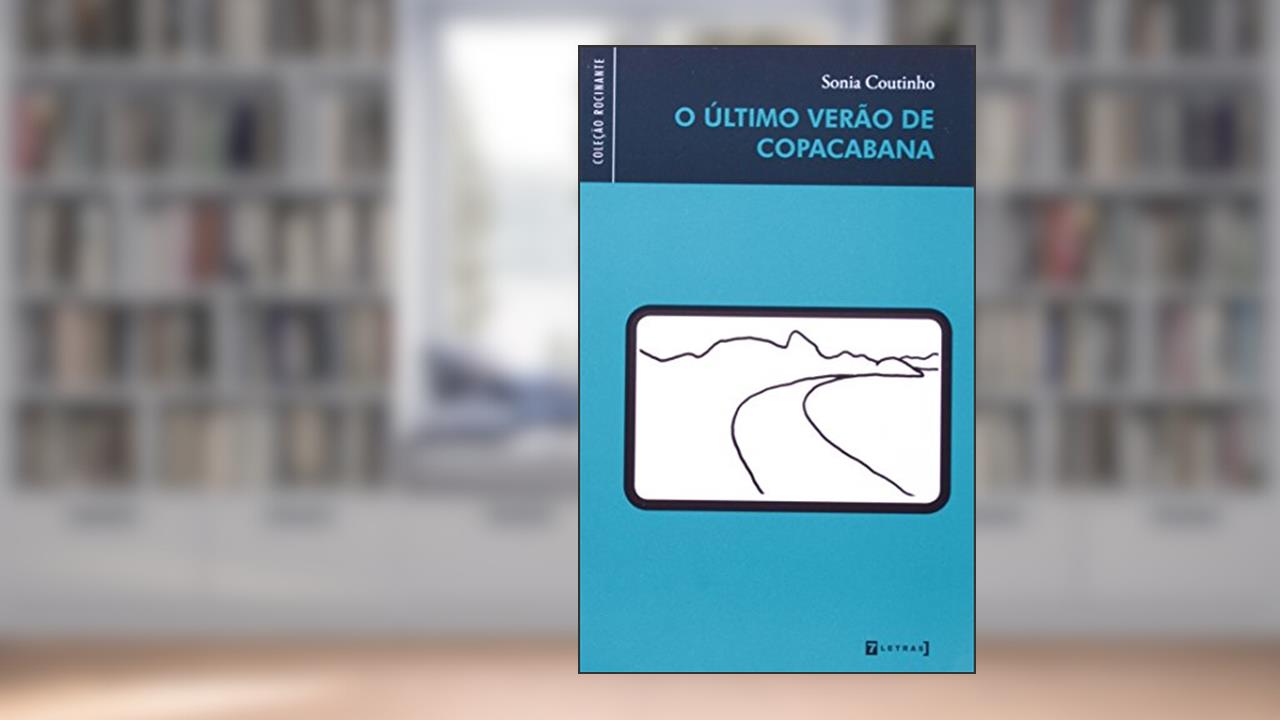 Capa de O Último Verão de Copacabana, do autor Sônia Coutinho