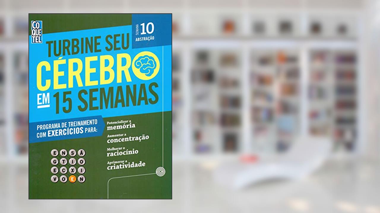 Capa de Turbine Seu Cérebro em 15 Semanas - 10, do autor Vários Autores