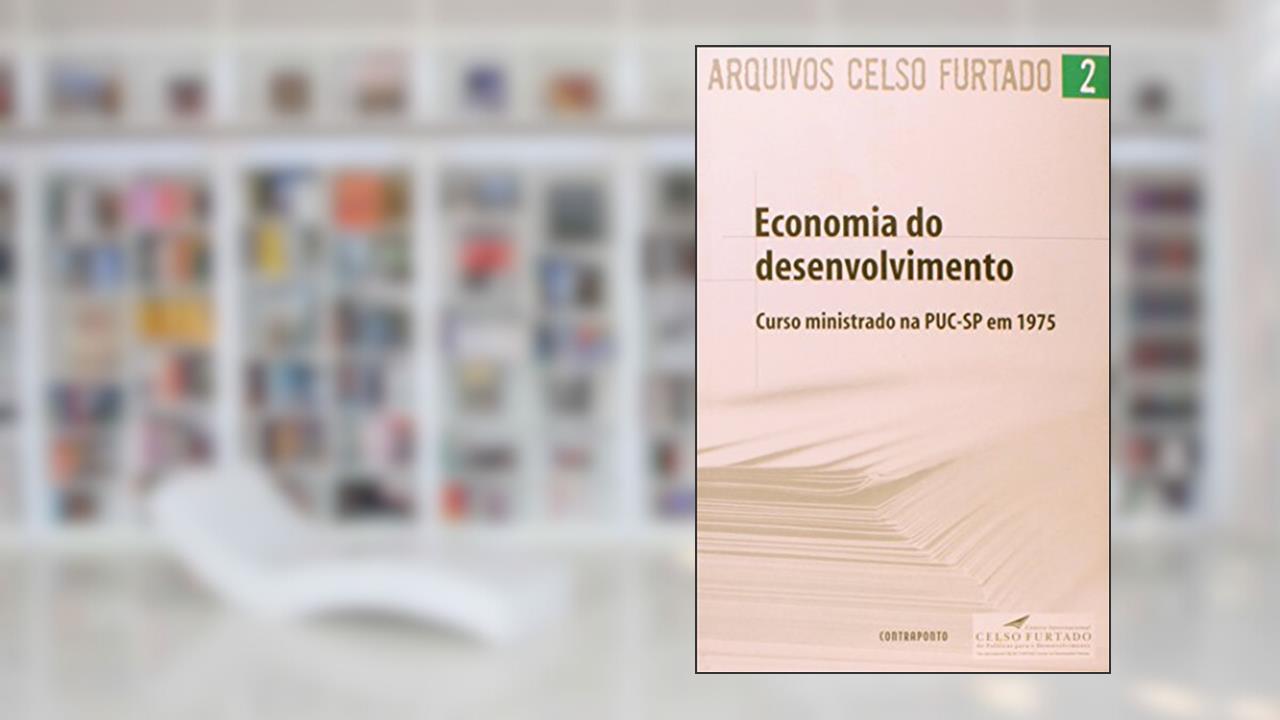 Capa de Economia do Desenvolvimento. Curso Ministrado na Puc-Sp em 1975, do autor Celso Furtado