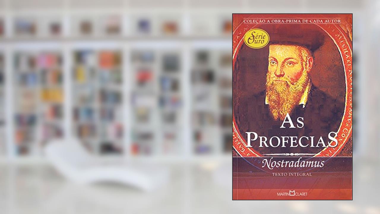 Capa de As Profecias - Coleção a Obra Prima de Cada Autor, do autor Nostradamus