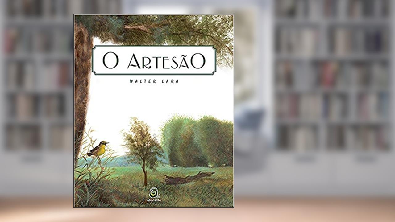 Capa de O artesão, do autor Walter Lara