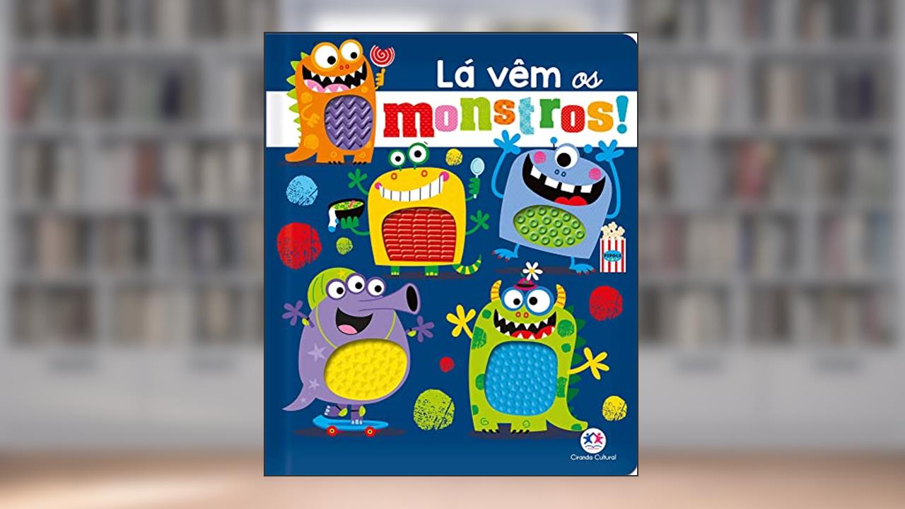 Capa de Ciranda Cultural, Lá vêm os monstros!, do autor Make Believe Ideas