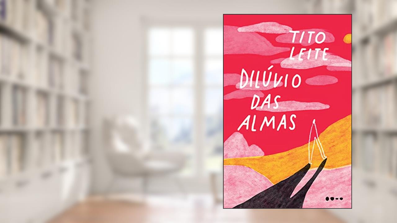 Dilúvio das almas, do autor Tito Leite