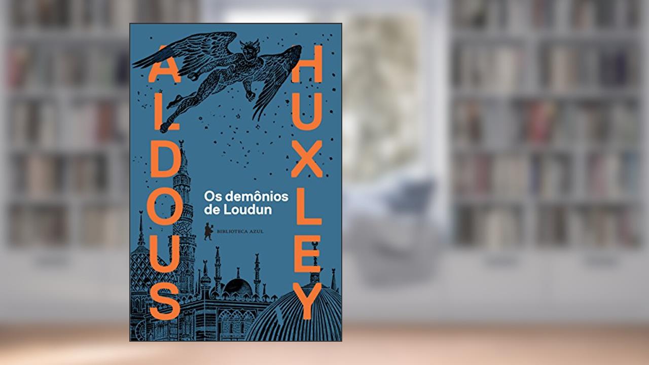 Capa de Os demônios de Loudun, do autor Aldous Leonard Huxley