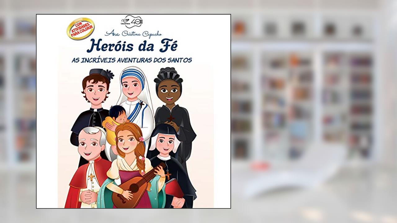 Capa de Heróis da Fé, do autor Ana Cristina Capucho