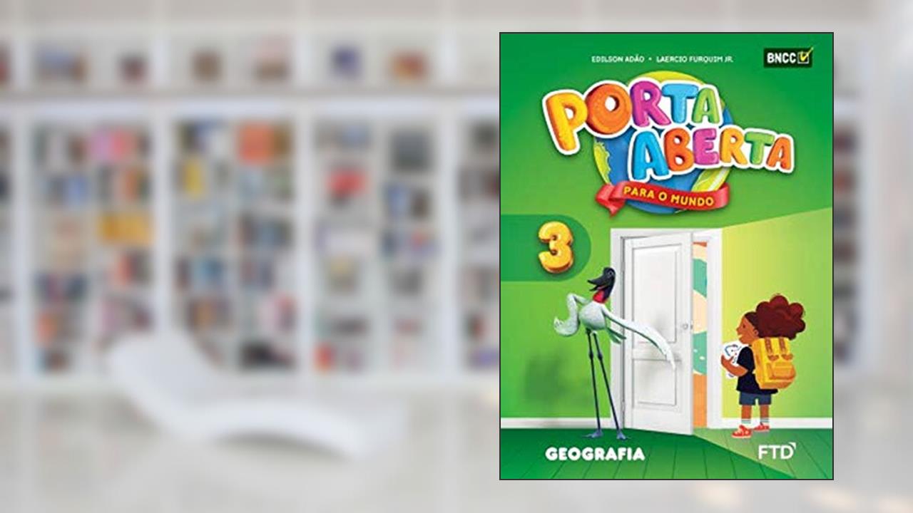 Capa de Porta Aberta - Geografia - 3 Ano - Ef I - Edição Renovada 2019, do autor Vários Autores