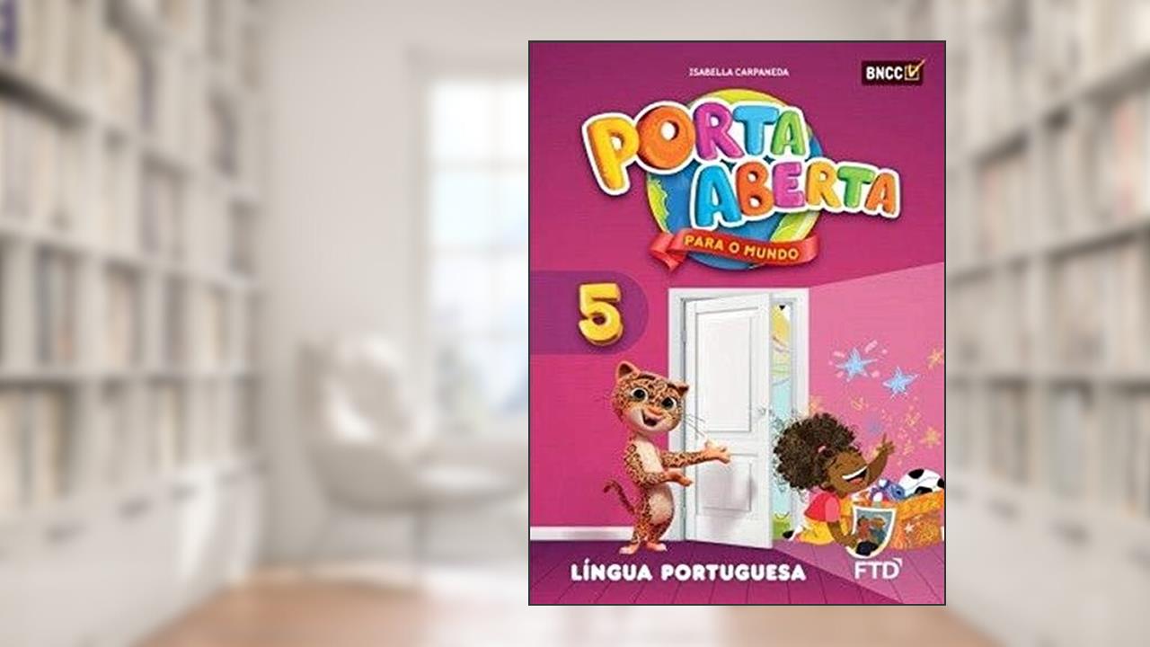 Capa de Porta Aberta - Lingua Portuguesa - 5 Ano - Ef I - Edição Renovada 2019, do autor Vários Autores