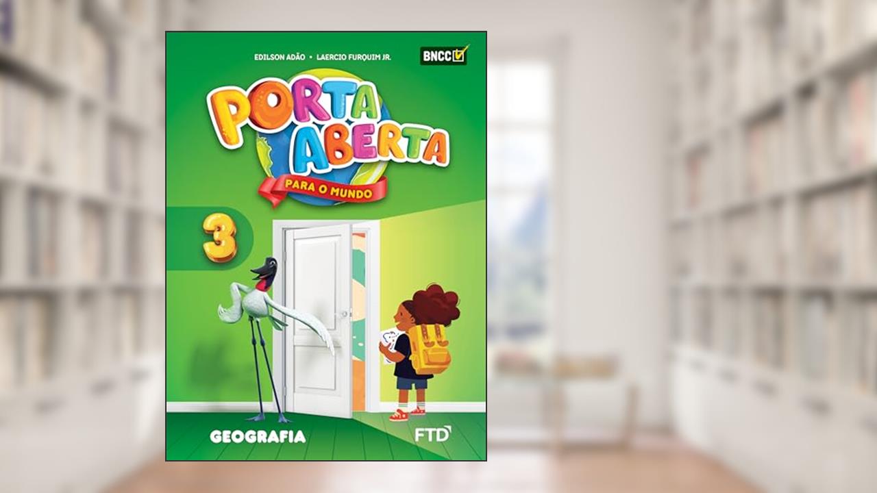 Capa de Porta Aberta Geografia - 3º ano, do autor Edilson Adão; Laércio Furquim Jr.