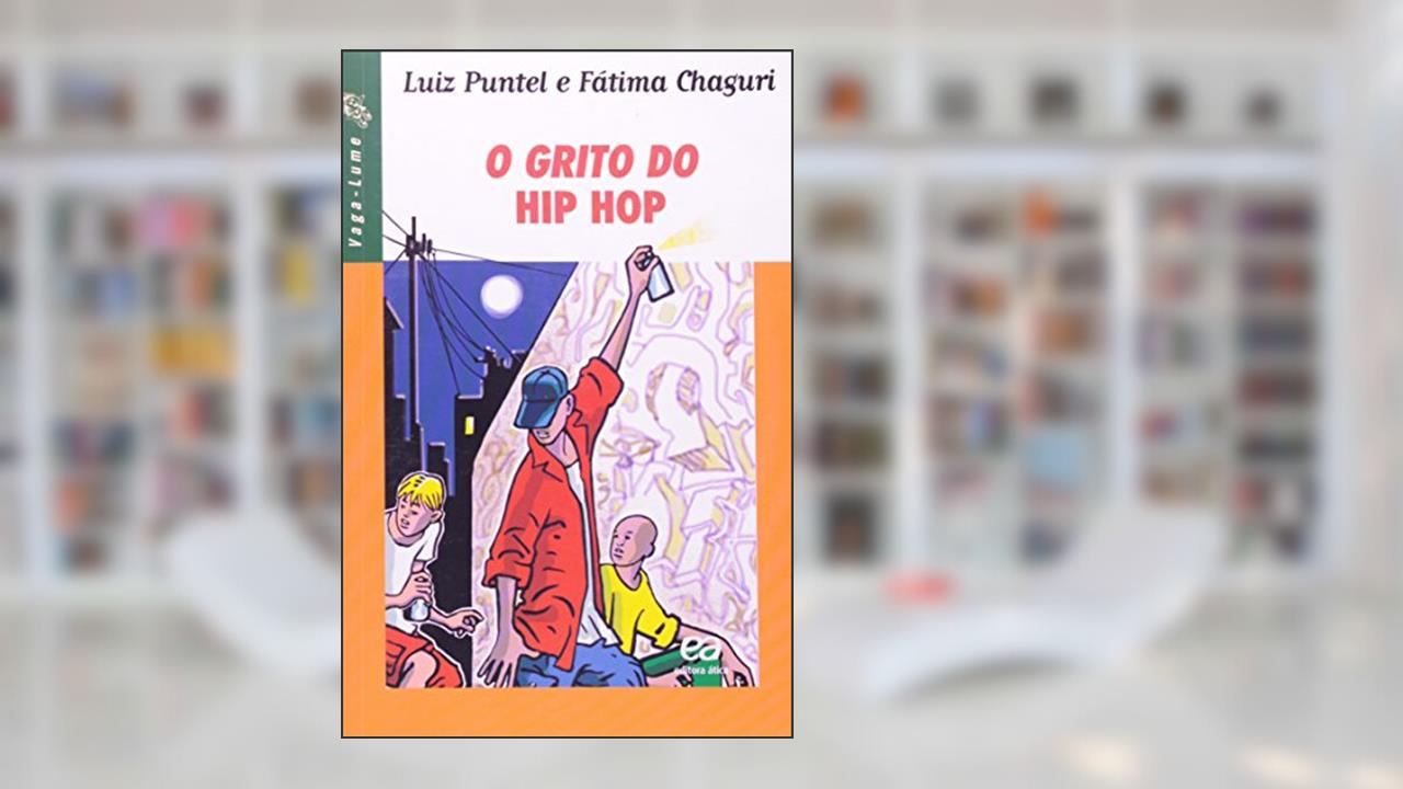 Capa de O grito do hip hop, do autor Luiz Puntel; Fátima Chaguri