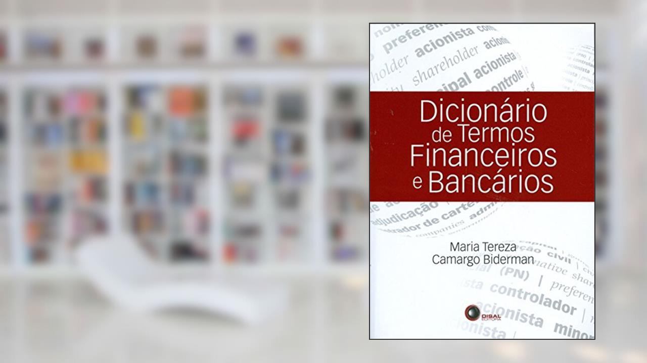 Capa de Dicionário de termos financeiros e bancários, do autor Maria Tereza Camargo Biderman