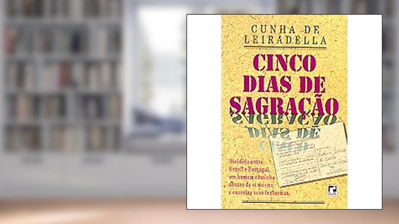 Capa de Cinco Dias De Sagracao, do autor Cunha De Leiradella