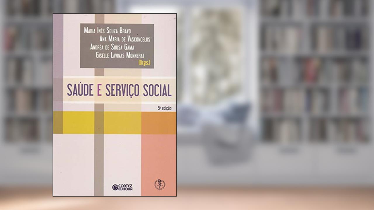 Capa de Saúde e Serviço Social, do autor Ana Maria de Vasconcelos