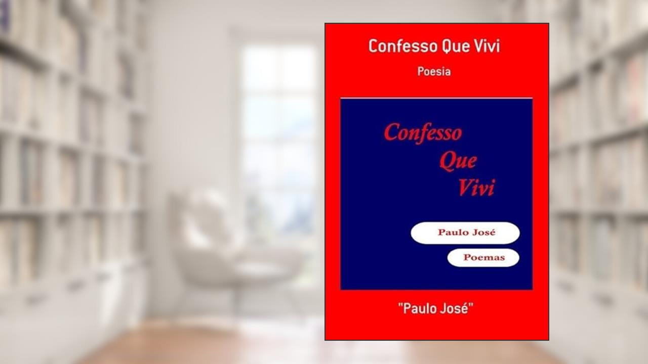 Confesso que Vivi, do autor Paulo José