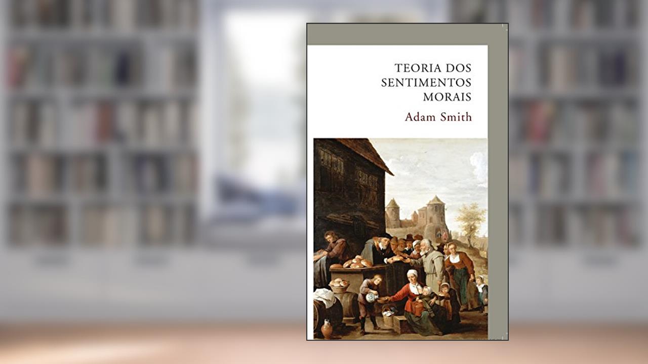 Capa de Teoria dos sentimentos morais, do autor Adam Smith
