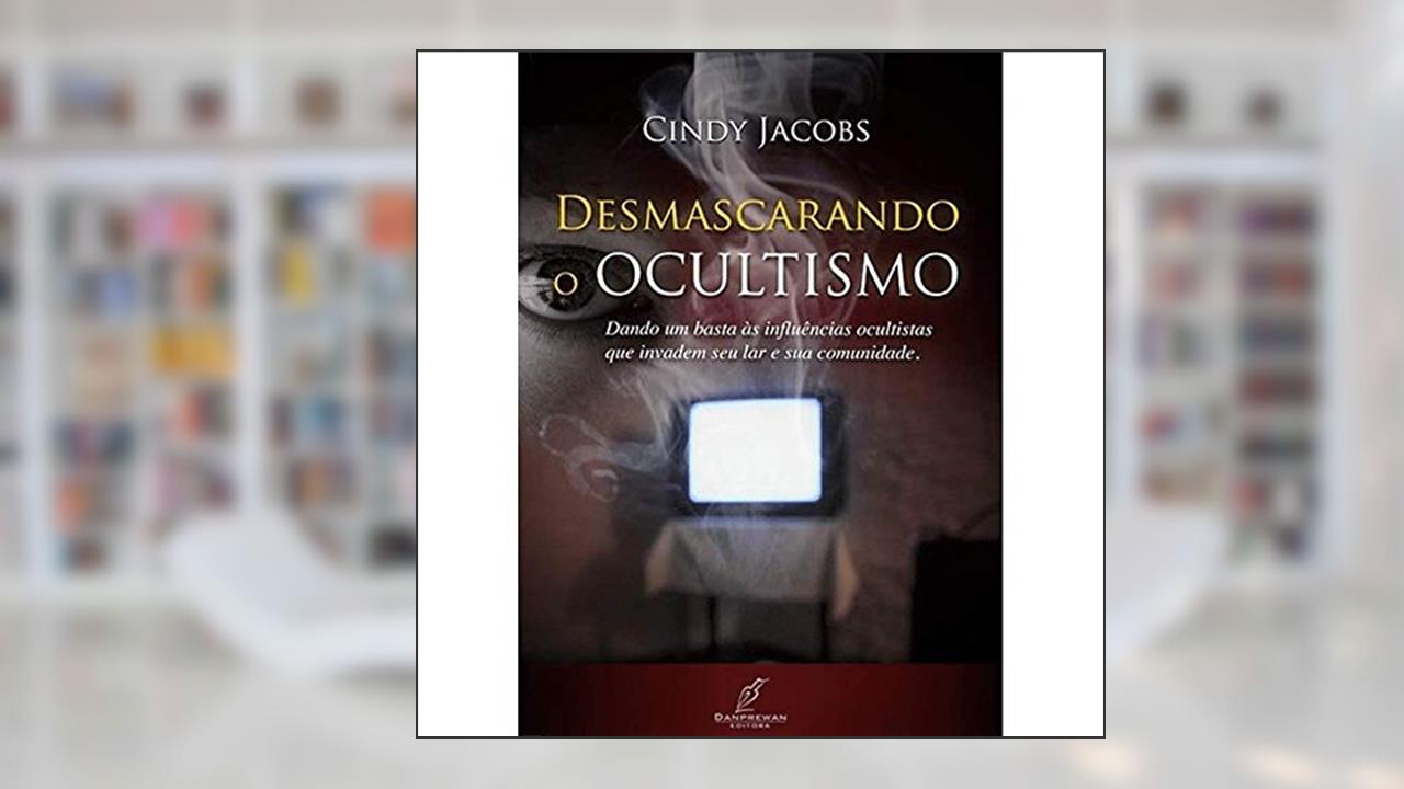 Capa de Desmascarando o Ocultismo - Dando Um Basta As., do autor Jacobs- Ciindy
