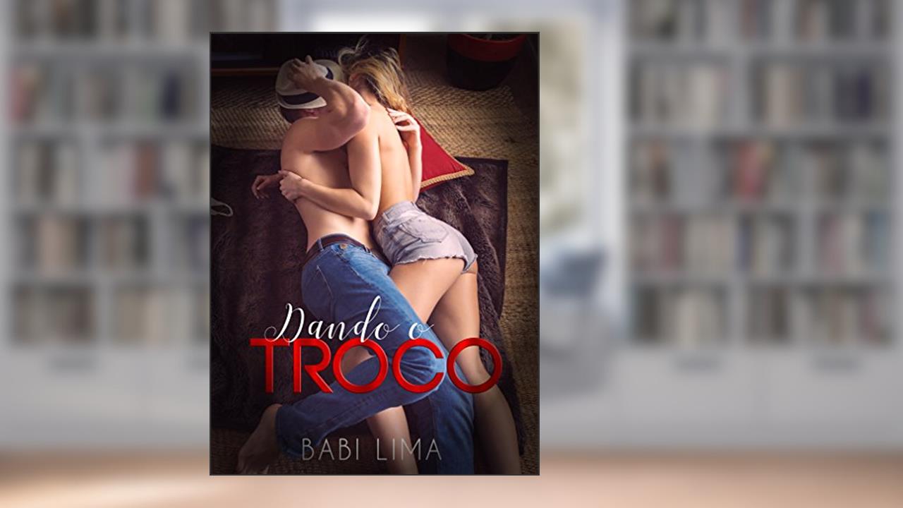Capa de Dando o Troco, do autor Babi Lima