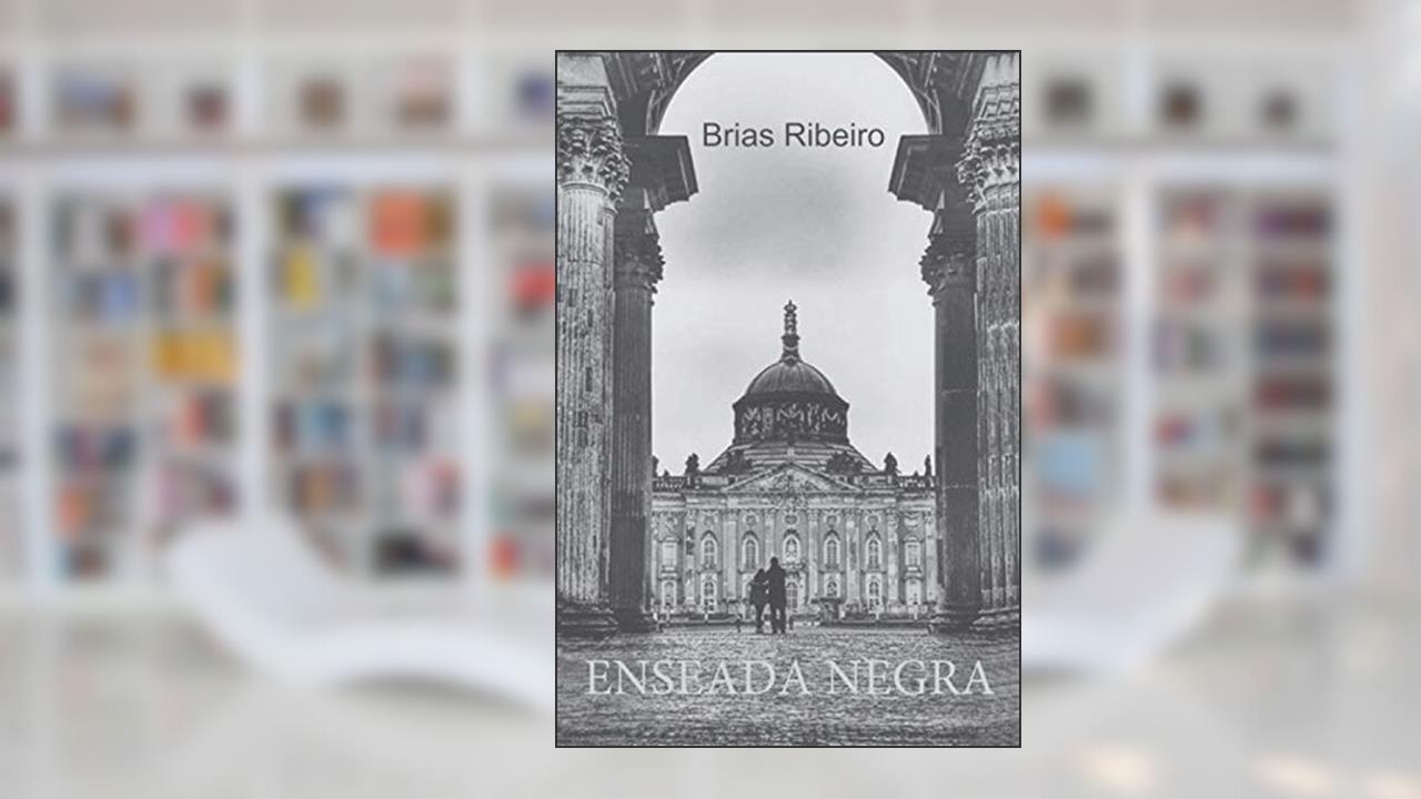 Capa de Enseada Negra, do autor Brias Ribeiro