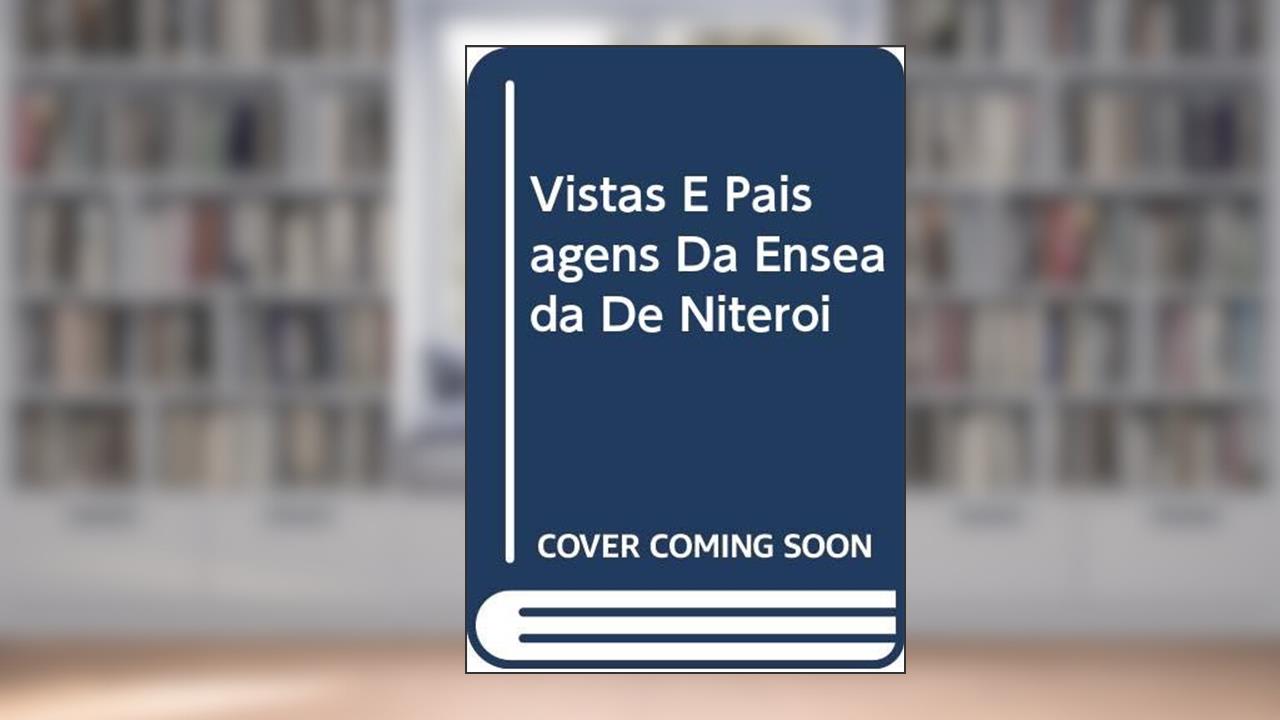 Capa de Vistas E Paisagens Da Enseada De Niterói, do autor Jorge Roberto Silveira