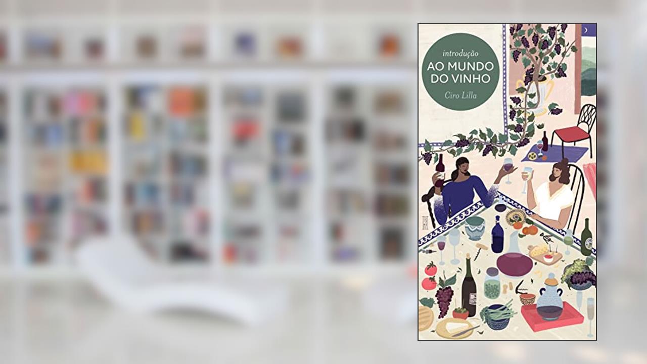 Capa de Introdução ao mundo do vinho, do autor Ciro Lilla