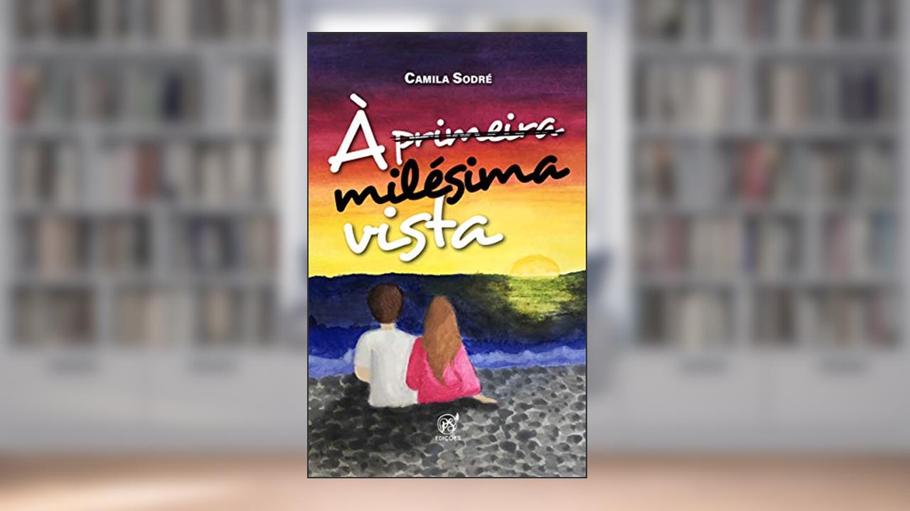 Capa de À milésima vista, do autor Camila Sodré