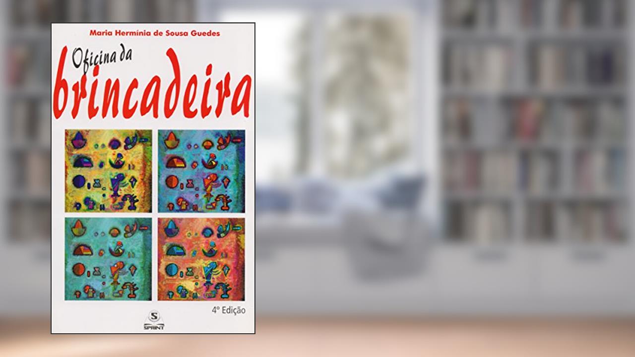 Capa de Oficina Da Brincadeira, do autor Maria Hermínia de Sousa Guedes