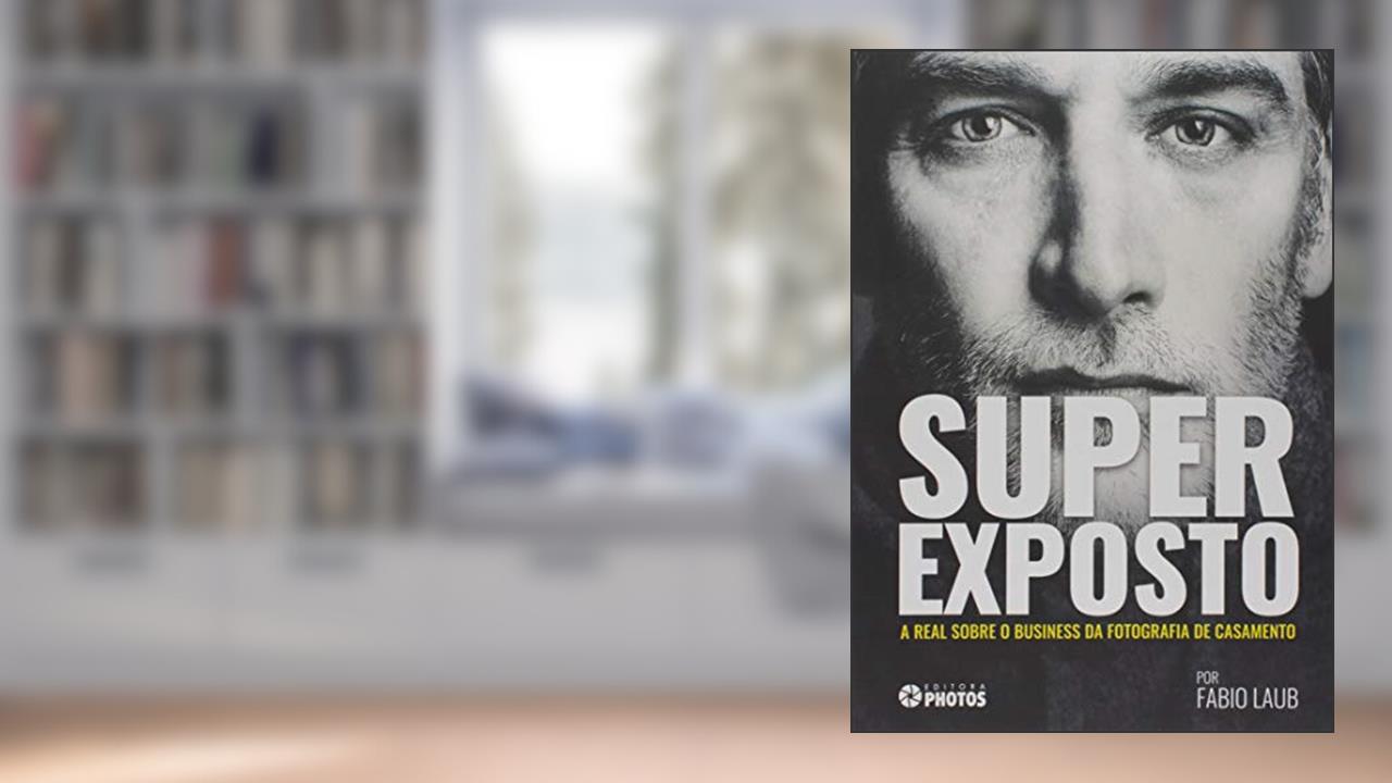 Capa de Super Exposto, do autor Fabio Laub