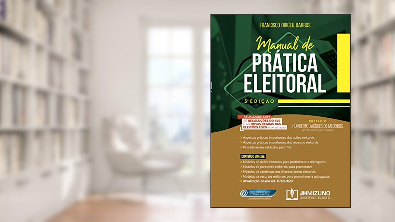 Capa de Manual de Prática Eleitoral, do autor Francisco Dirceu Barros