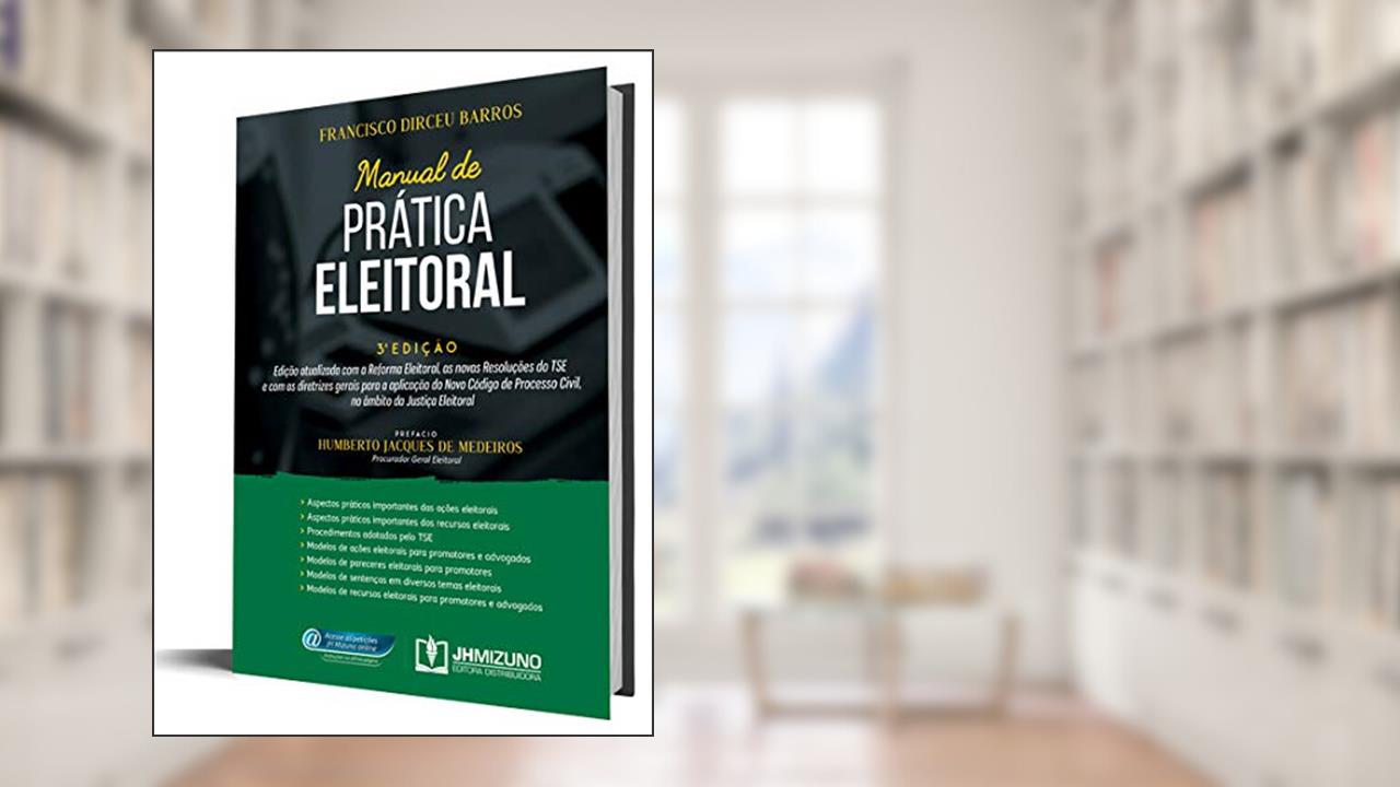 Capa de Manual de Prática Eleitoral, do autor Francisco Dirceu Barros