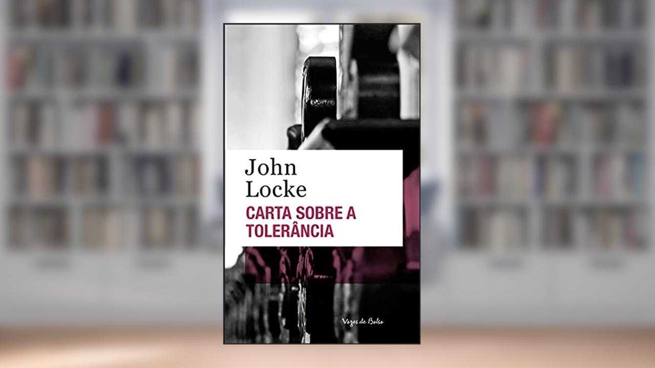 Capa de Carta sobre a tolerância - Ed. Bolso, do autor John Locke