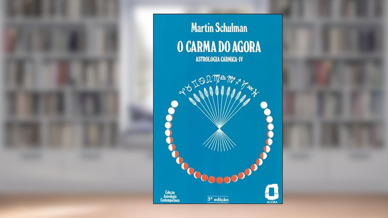 Capa de O carma do agora: astrologia cármica IV: 4, do autor Martin Schulman
