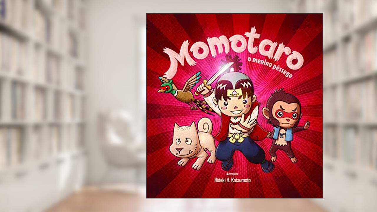 Capa de Momotaro, o menino pêssego, do autor Hideki Katsumoto