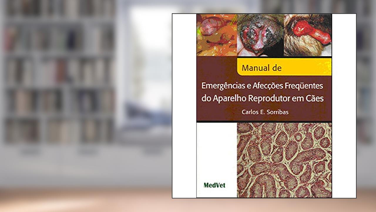 Capa de Manual de Emergência e Afecções Frequente do Ap. Reprodutor, do autor Sorribas