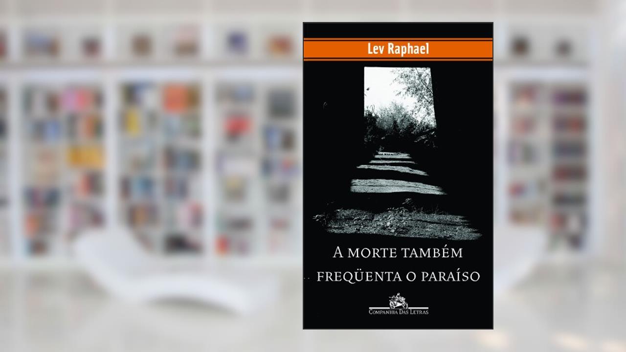 Capa de A Morte Também Freqüenta O Paraíso, do autor Lev Raphael