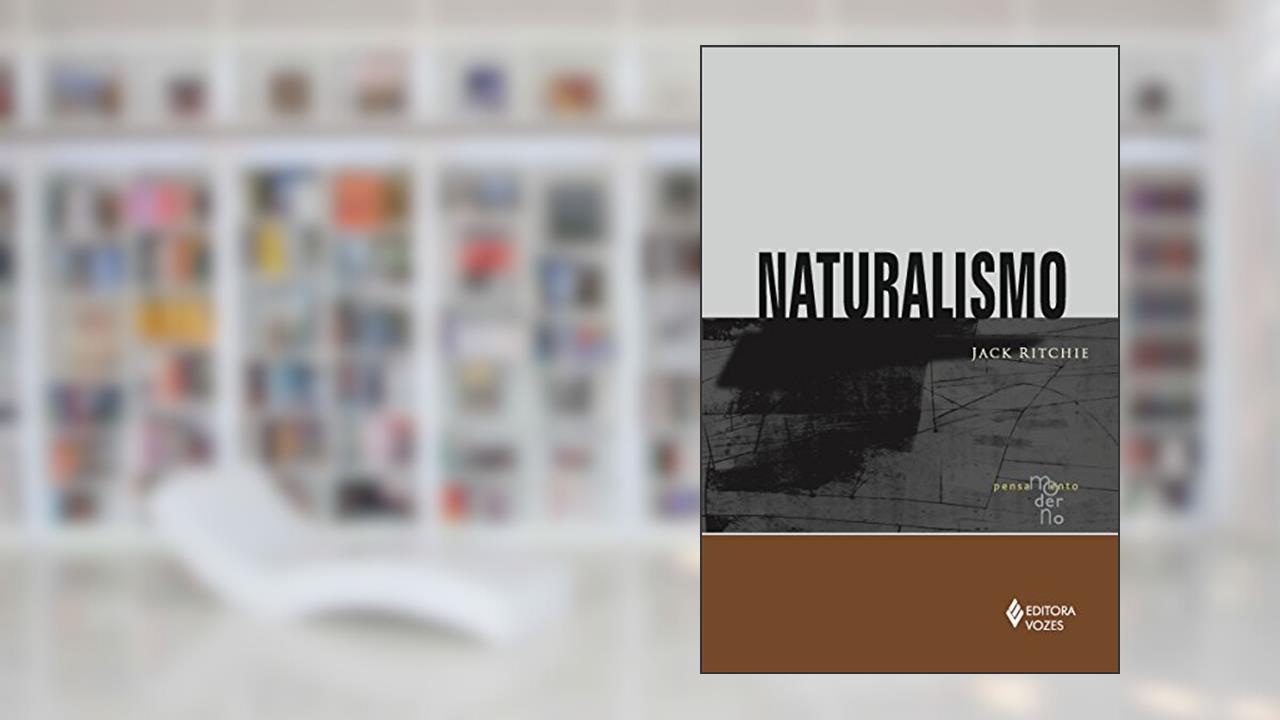 Capa de Naturalismo (Coleção Pensamento Moderno), do autor Jack Ritchie