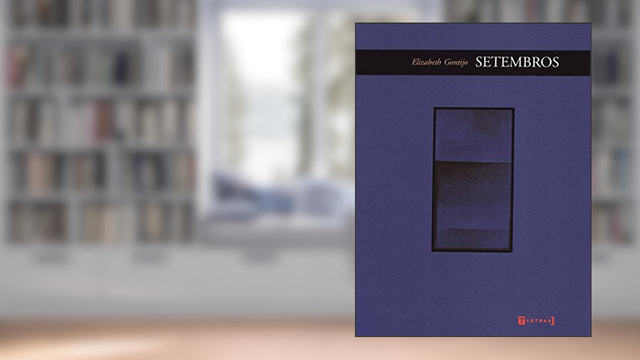 Capa de Setembros, do autor Elizabeth Gontijo