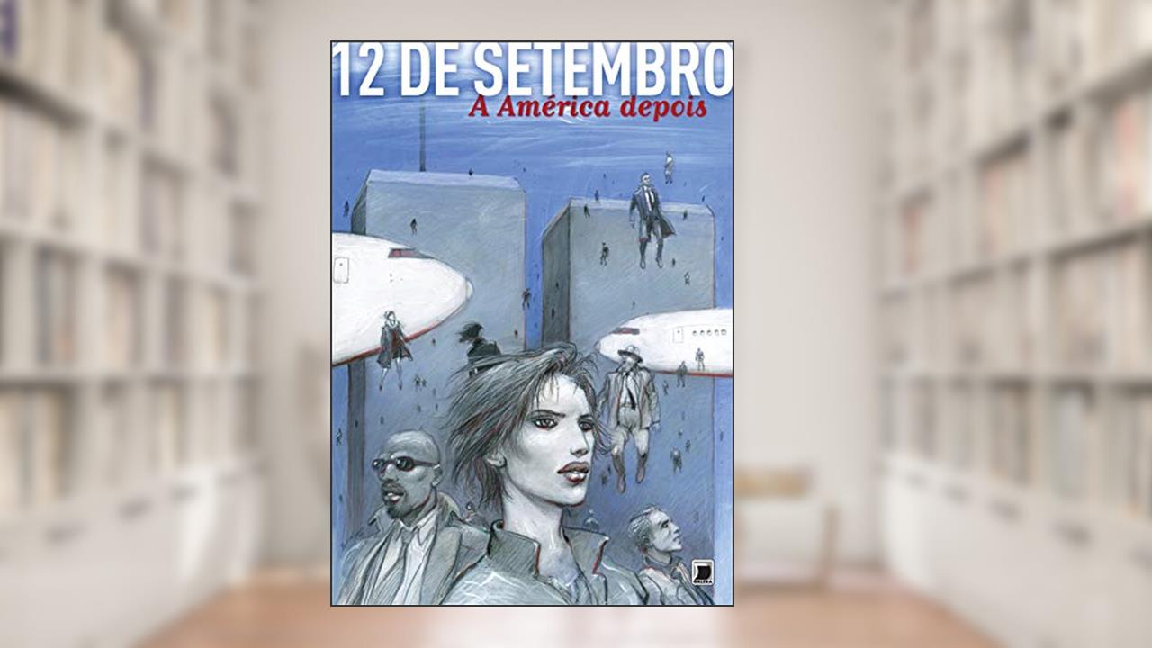 Capa de 12 de setembro: A América depois, do autor Art Spiegelman