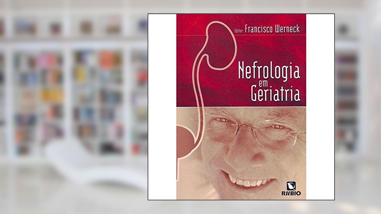 Capa de Nefrologia em Geriatria, do autor Hamilton Werneck