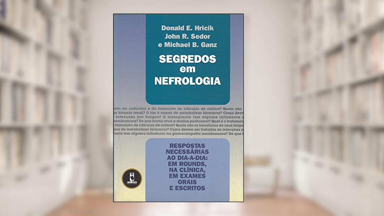 Capa de Segredos Em Nefrologia, do autor Donald E. Hricik