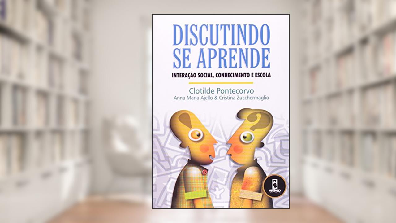 Capa de Discutindo Se Aprende, do autor Clotilde Pontecorvo