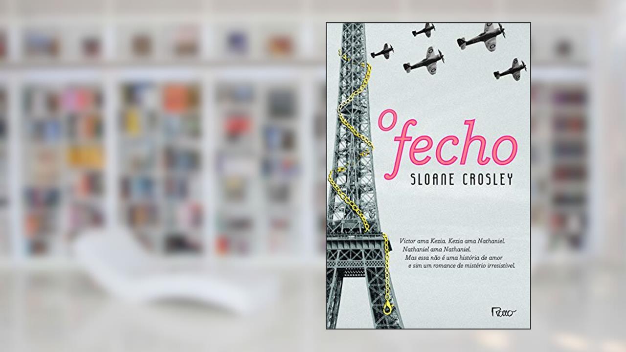 Capa de O fecho, do autor Sloane Crosley