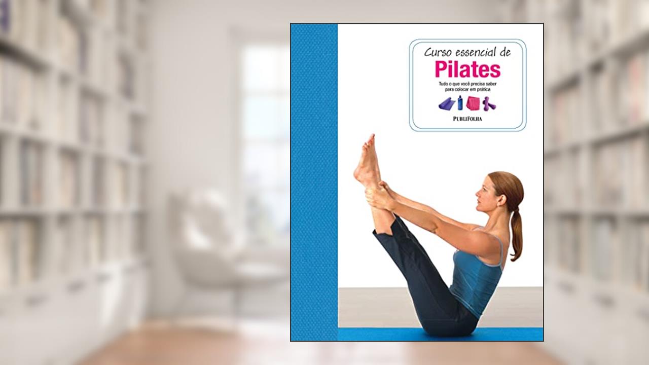 Capa de Curso Essencial de Pilates, do autor Anya Hayes