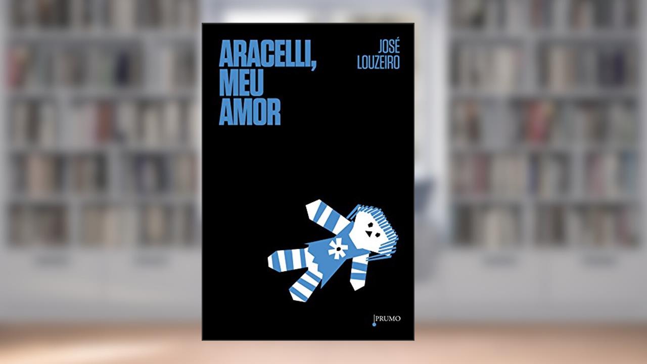 Capa de Aracelli, meu amor, do autor José Louzeiro