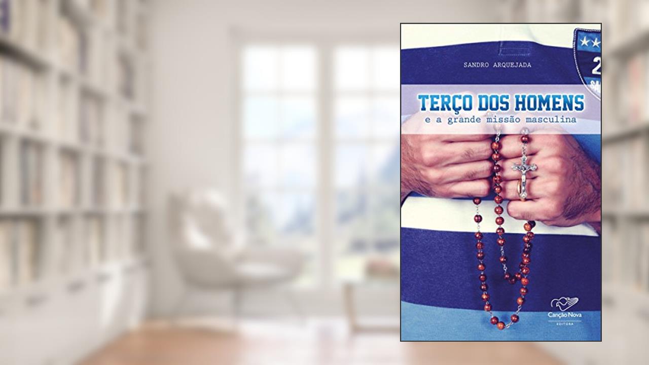 Capa de Terço dos homens: E a grande missão mascunila, do autor Sandro Arquejada
