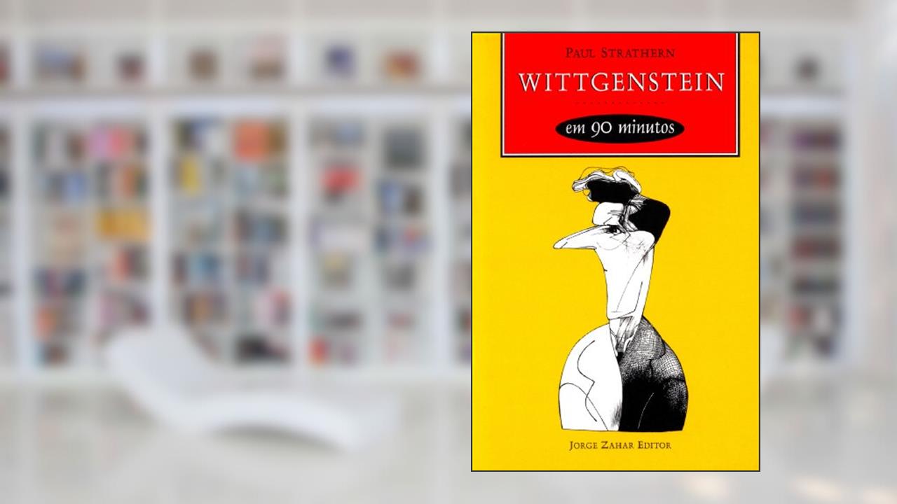 Capa de Wittgenstein em 90 minutos: (1889-1951), do autor Paul Strathern