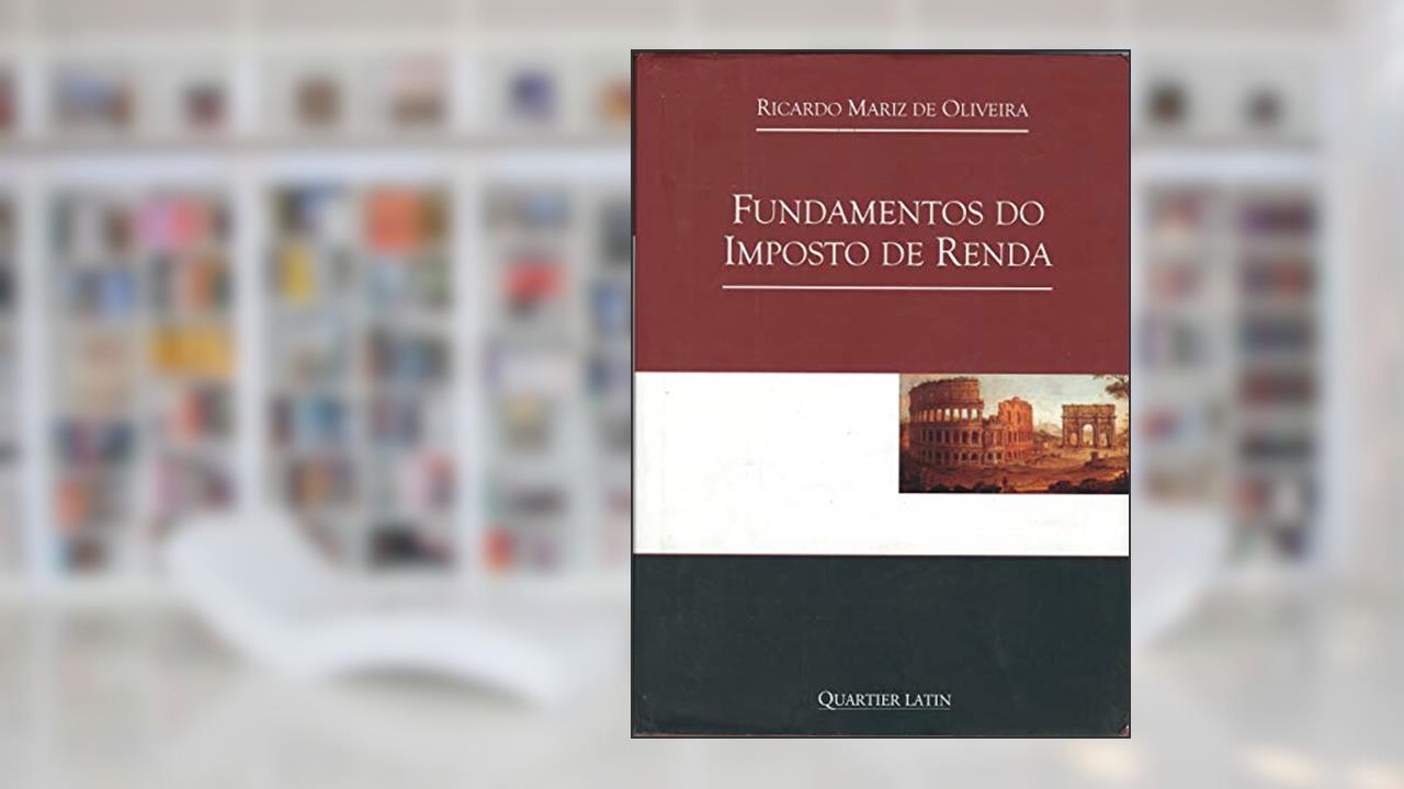Capa de Fundamento do Imposto de Renda, do autor Nelson de Oliveira