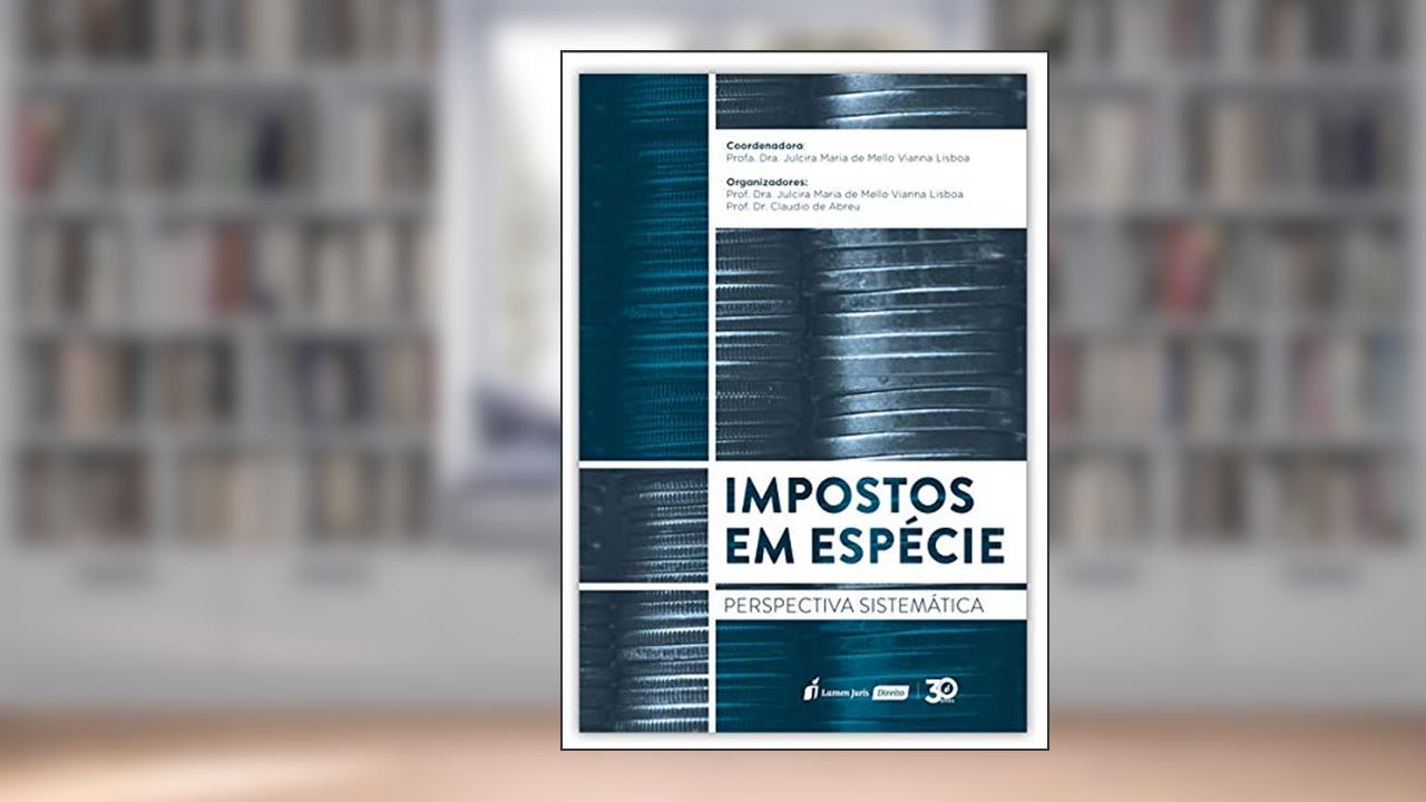 Capa de Impostos Em Espécie - 2019, do autor Julcira Maria De Mello Vianna Lisboa; claudio De Abreu