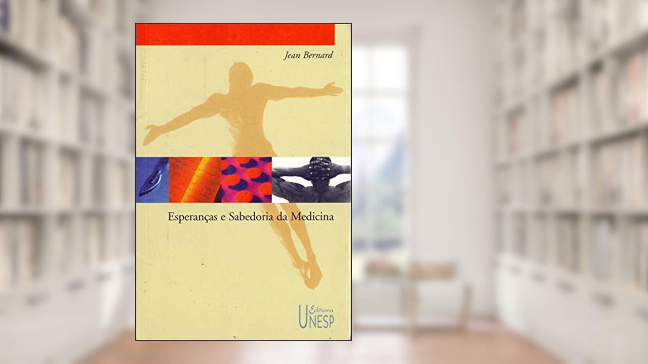 Capa de Esperanças e sabedoria da medicina, do autor Jean Bernard